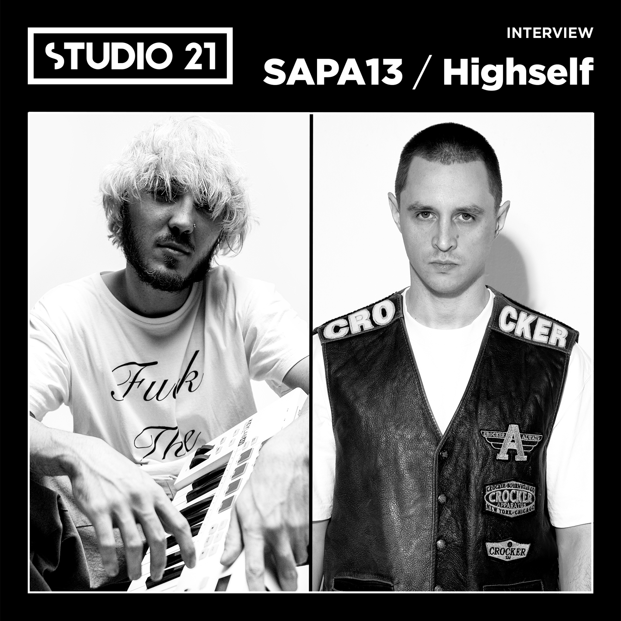STUDIO 21 Interview: SAPA13 / Highself