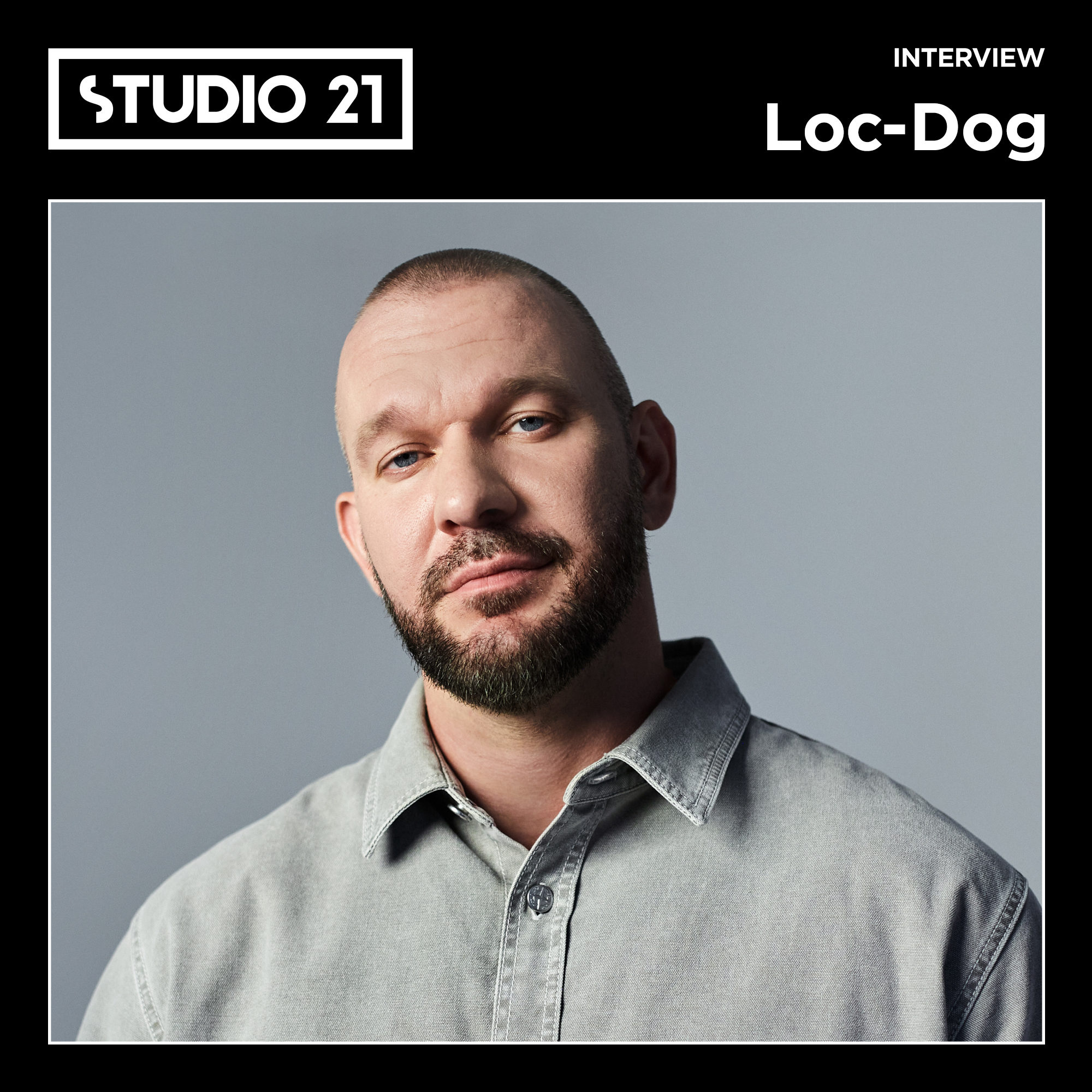 STUDIO 21 Interview: Loc-Dog